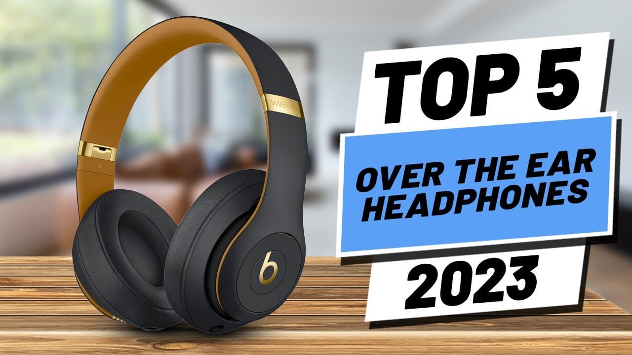 Top 5 Best Over-Ear Headphones in 2023 by Top 5 Picks