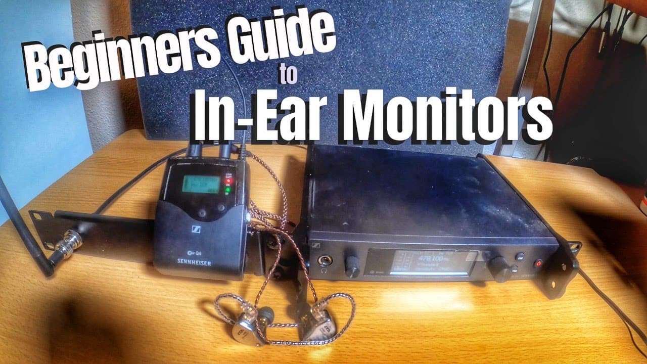 In-Ear Monitors: The Ultimate Beginner's Guide by Scott Uhl