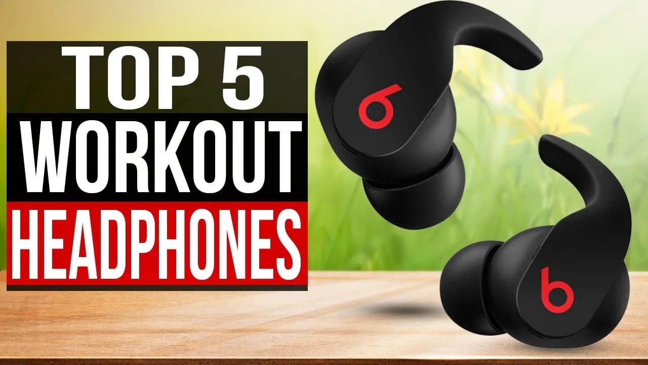 Comparative Review of Top 5 Workout Earbuds by Top Tech Now